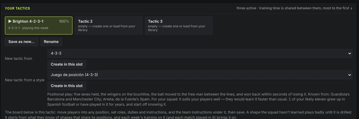 Your tactics: three slots, a new tactic from a formation or from a style, and the style's description with how well it suits your squad